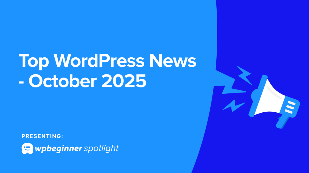 Big Moves in the WordPress Ecosystem — AI Tools, Improved Forms, and What’s Next in 6.9