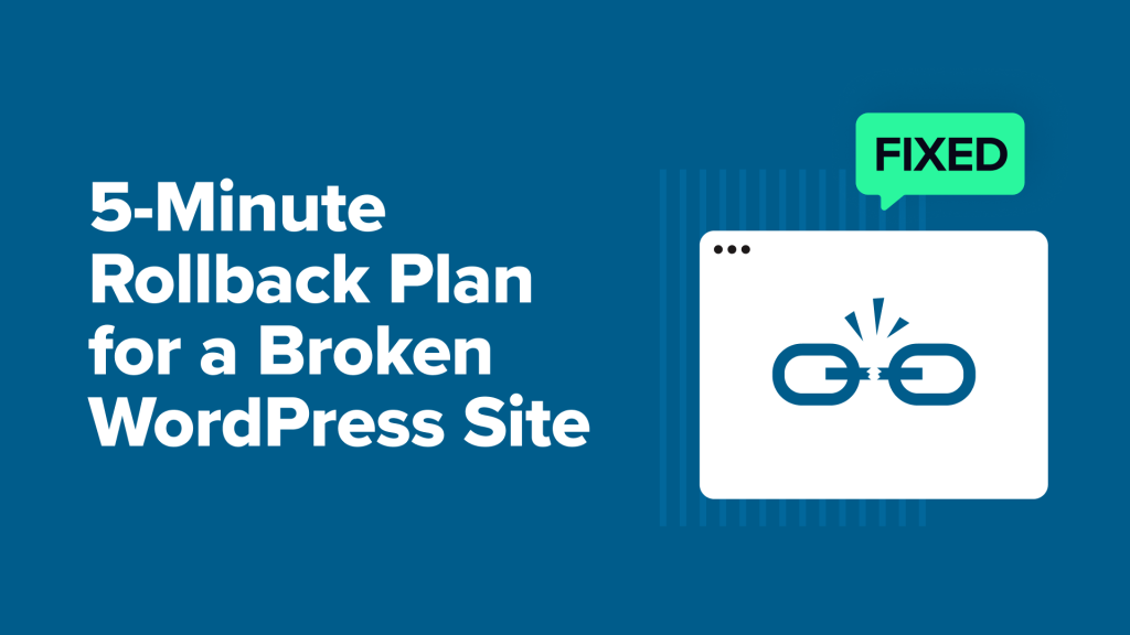 WordPress Update Broke Your Site? See 5-Minute Rollback Plan